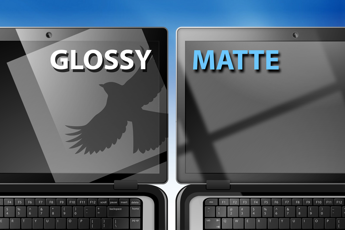 Matte vs. Glossy – what can I use with my laptop?